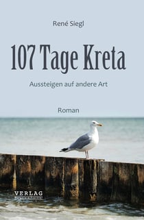 107 Tage Kreta - Aussteigen auf andere Art