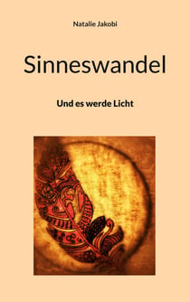 Sinneswandel - Und es werde Licht