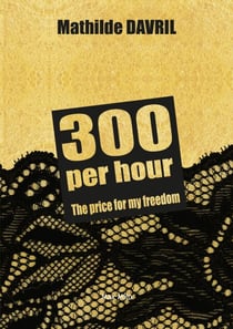 300 per hour - The price for my freedom