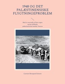 1948 og det palæstinensiske flygtningeproblem - Med et casestudie af Katz-sagen og den affolkede palæstinensiske landsby Tantura