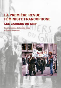 La première revue féministe francophone - Les Cahiers du Grif
