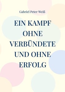 Ein Kampf ohne Verbündete und ohne Erfolg - Der Nationalsozialistische Deutsche Studentenbund und die Bonner Allgemeine Studentische Arbeitsgemeinschaft