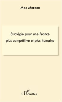 Stratégie pour une france plus compétitive et plus humaine