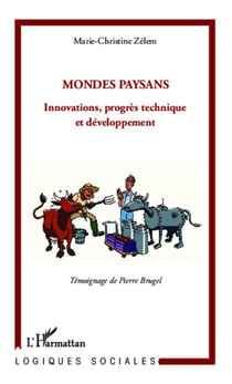 Mondes paysans - Innovations, progrès technique et développement