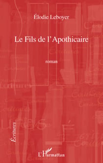 Le Fils de l'Apothicaire - Roman