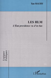 LES HLM - L'État providence vu d'en bas