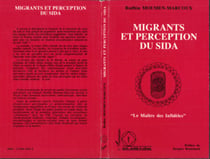 Migrants et perception du Sida - "Le maître des infidèles"