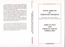 Textes africains et voies/voix critiques - Littérature africaine et antillaise