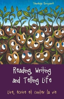 Reading, Writing  and Telling Life - Lire, écrire et conter la vie