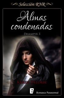 Almas condenadas (Trilogía Dhampyr 3)