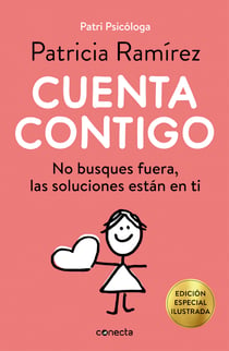 Cuenta contigo (edición especial ilustrada) - No busques fuera, las soluciones están en ti