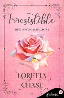Irresistible (Hermanos Carsington 1)