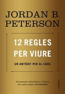 12 regles per viure - Un antídot per al caos