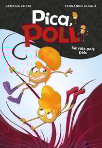 Salvats pels pèls (Pica, Poll 2)