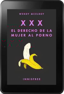 XXX. El derecho de la mujer al porno