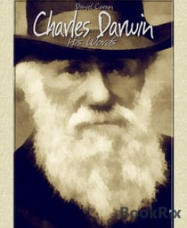 Charles Darwin - His Words