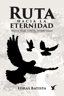 Ruta hacia a la eternidad - Es un viaje corto, disfrutalo