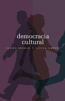Democracia cultural - Una conversación a cuatro manos