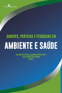 Saberes, práticas e pesquisas em ambiente e saúde