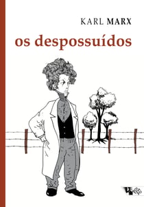 Os despossuídos - Debates sobre a lei referente ao furto de madeira