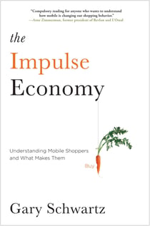 The Impulse Economy - Understanding Mobile Shoppers and What Makes Them Buy