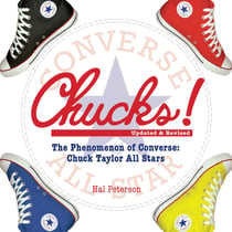 Chucks! - The Phenomenon of Converse: Chuck Taylor All Stars