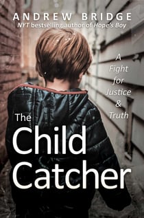 The Child Catcher - A Fight for Justice and Truth