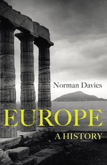 Europe - A history from the ice age to the modern age