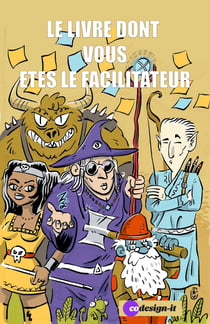 Le livre dont vous êtes le facilitateur