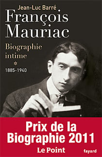 François Mauriac - biographie intime Tome 1 (1885-1940)
