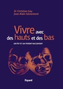 Vivre avec des hauts et des bas