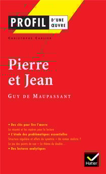 Pierre et Jean de Guy de Maupassant