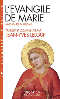 L'Évangile de Marie (Espaces Libres - Spiritualités Vivantes)
