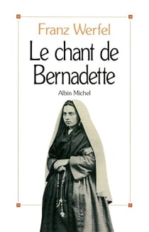 Le Chant de Bernadette