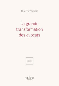 La grande transformation des avocats