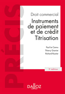 Droit commercial - instruments de paiement et de crédit : titrisation (9e édition)