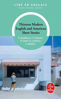 Thirteen modern english and american short stories