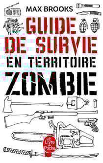 Guide de survie en territoire zombie