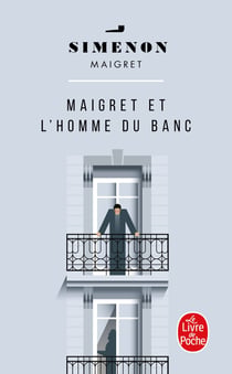 Maigret et l'homme du banc