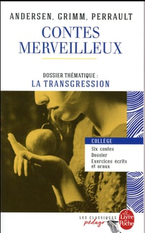 Contes merveilleux - dossier thématique: la transgression