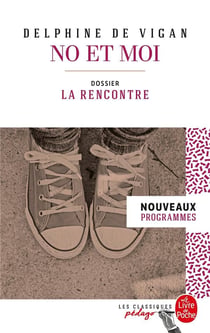 No et moi - dossier thématique: la rencontre