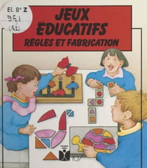 Jeux éducatifs - Règles et fabrication