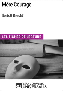 Mère Courage de Bertolt Brecht - Les Fiches de lecture d'Universalis