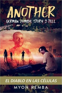 El diablo en las células. AGZS2T #1 - ES_Another German Zombie Story 2 Tell, #1