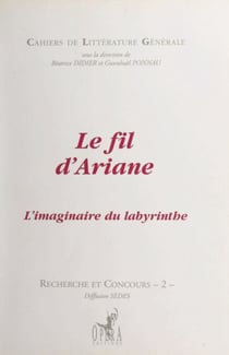 Le fil d'Ariane - L'imaginaire du labyrinthe