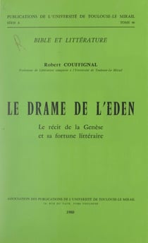 Le drame de l'Eden - Le récit de la Genèse et sa fortune littéraire