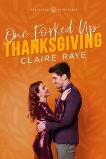One Forked Up Thanksgiving - One Effed Up Holiday, #1