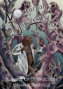 Nocturnal University 2 - Course of Destruction - Nocturnal University, #2