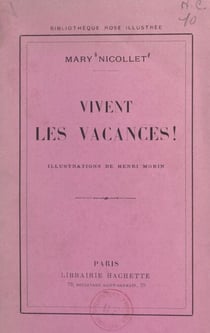 Vivent les vacances !