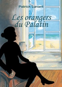 Les orangers du Palatin - Un huit clos saisissant